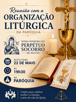 Reunião Geral com a Organização Litúrgica
